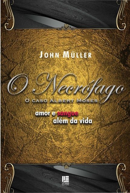 O Necrófago, John Müller