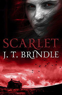 Scarlet, J.T.Brindle