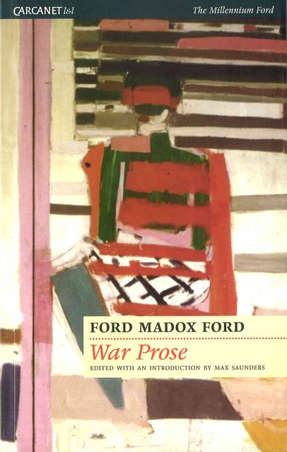 War Prose, Ford Madox