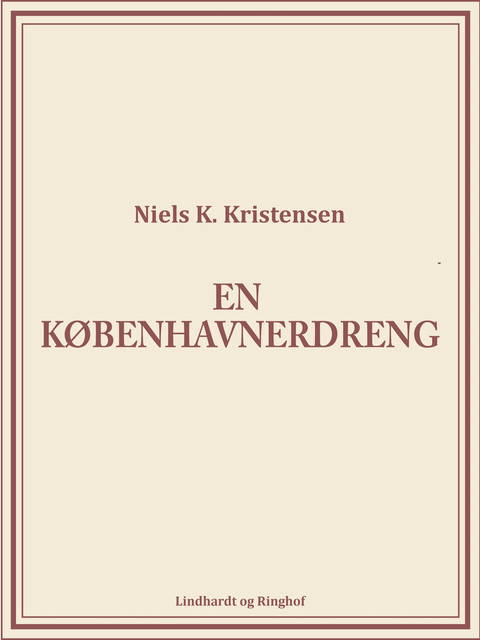 En københavnerdreng, Niels K. Kristensen