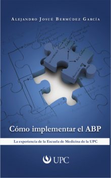 Cómo implementar el ABP, Alejandro Bermúdez García