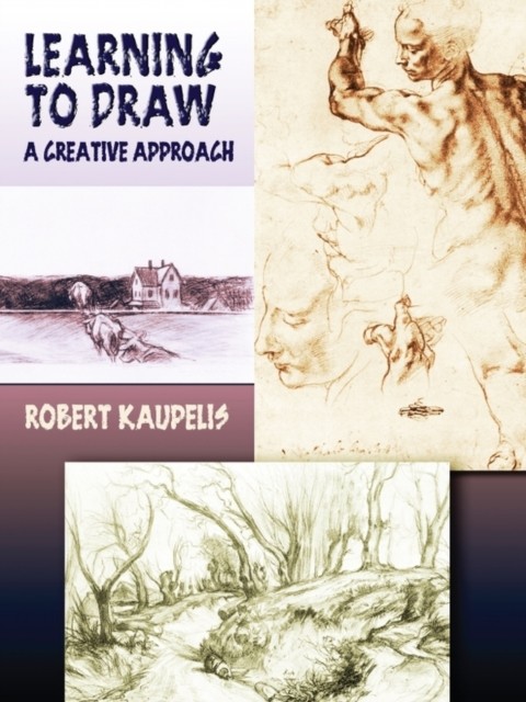 Learning to Draw, Robert Kaupelis