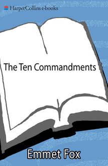 The Ten Commandments, Emmet Fox