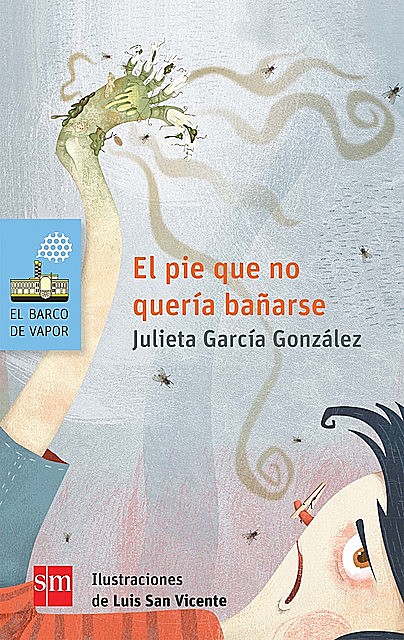 El pie que no quería bañarse, Julieta García González