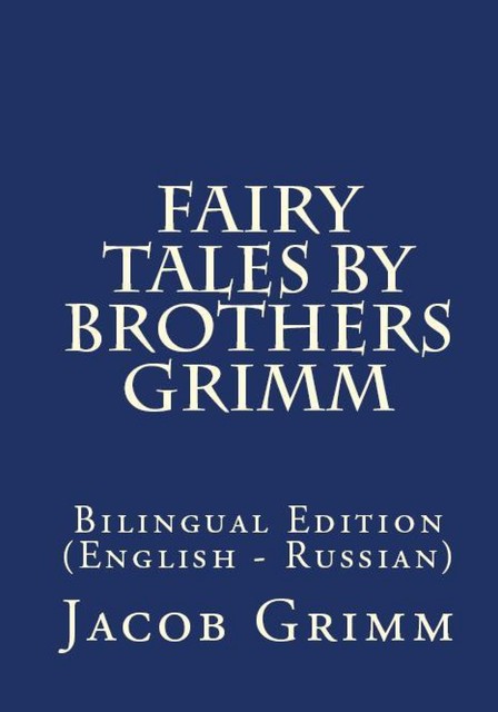 Fairy Tales By Brothers Grimm, Brothers Grimm