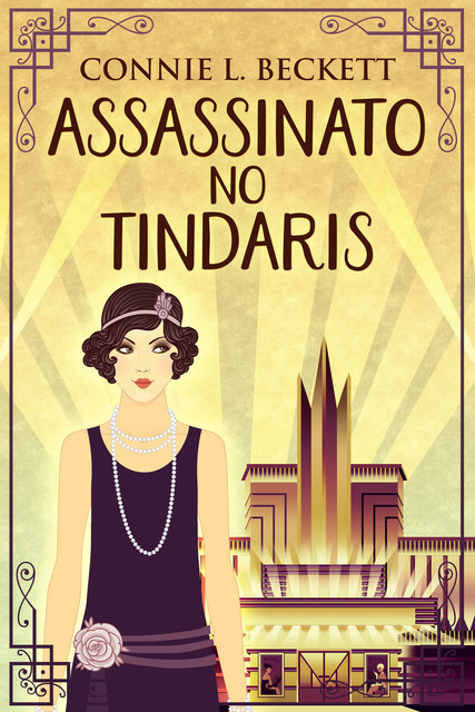 Assassinato no Tíndaris, Connie L. Beckett