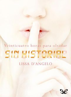 Sin Historial, Lissa D´Angelo