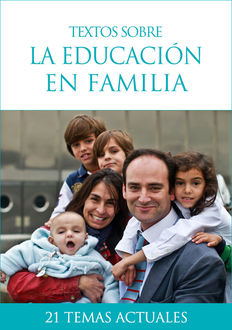 La educación en familia, José Manuel Martín