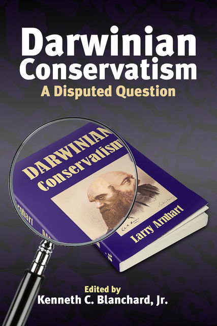 Darwinian Conservatism, Kenneth C. Blanchard Jr.