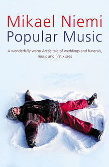 Popular Music, Mikael Niemi