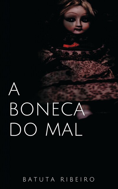 A boneca do mal, Batuta Ribeiro