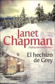 El Hechizo De Grey, Janet Chapman