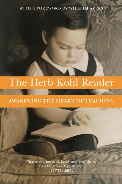 The Herb Kohl Reader, Herbert Kohl