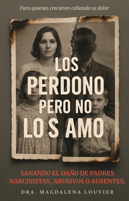 Los Perdono Pero No Los Amo, Dra. Magdalena Louvier