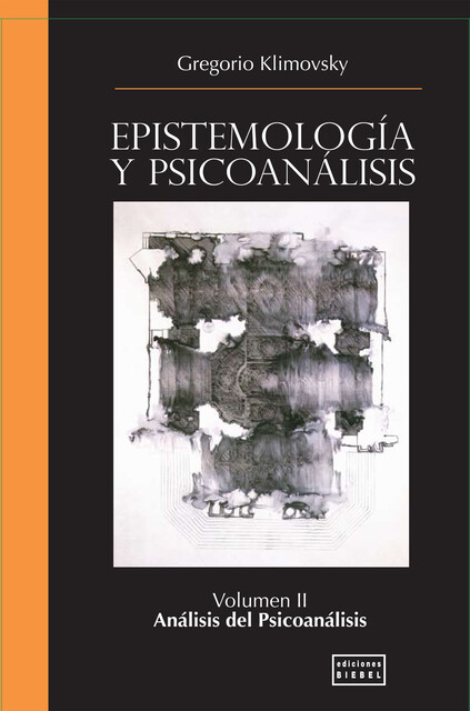 Epistemología y Psicoanálisis Vol. II, Gregorio Klimovsky