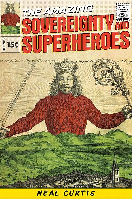 Sovereignty and superheroes, Neal Curtis