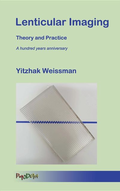 Lenticular Imaging, Yitzhak Weissman