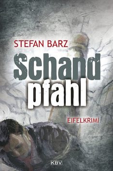 Schandpfahl, Stefan Barz
