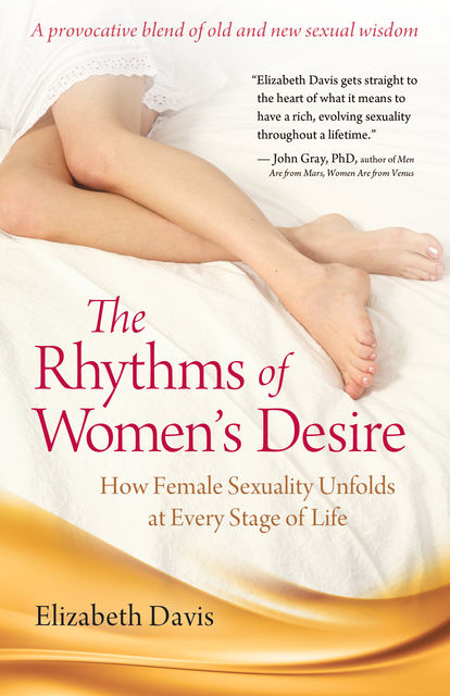 The Rhythms of Women's Desire, Elizabeth Davis