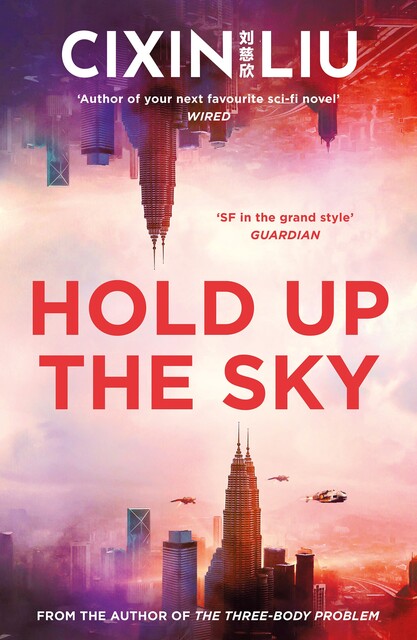 Hold Up the Sky, Cixin Liu