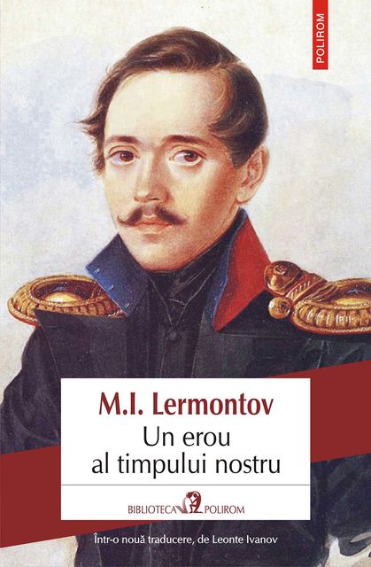 Un erou al timpului nostru, Mihail Lermontov