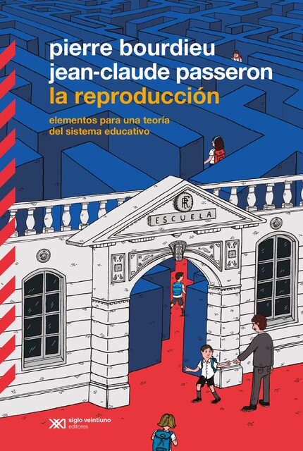 La reproducción, Pierre Bourdieu, Jean-Claude Passeron