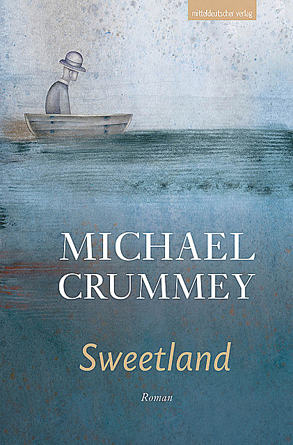Sweetland, Michael Crummey