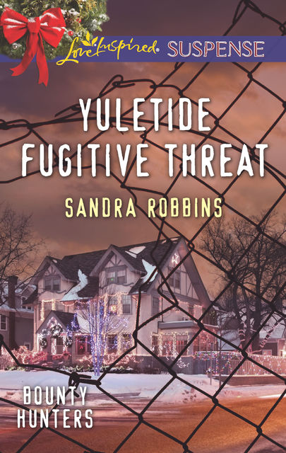 Yuletide Fugitive Threat, Sandra Robbins