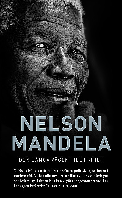 Den långa vägen till frihet, Nelson Mandela