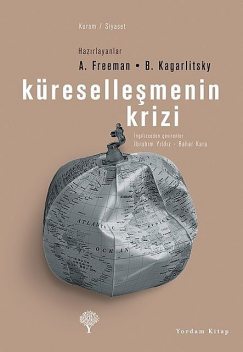 Küreselleşmenin Krizi, Alan Freeman, Boris Kagarlitsky
