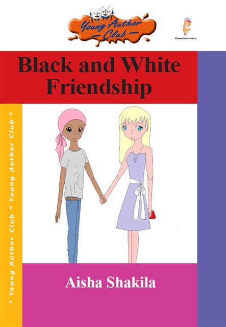 Black and White Friendship, Aisha Shakila