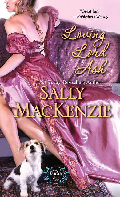 Loving Lord Ash, Sally MacKenzie