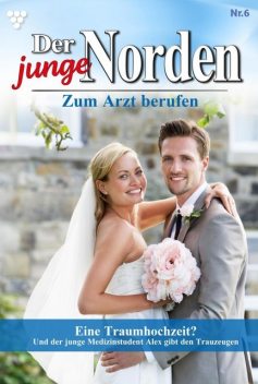 Der junge Norden 6 – Arztroman, Carolin Grahl