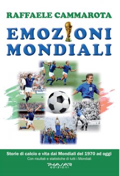 Emozioni mondiali, Raffaele Cammarota