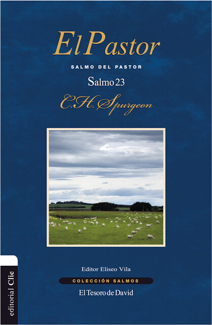 El Pastor, C.H.Spurgeon