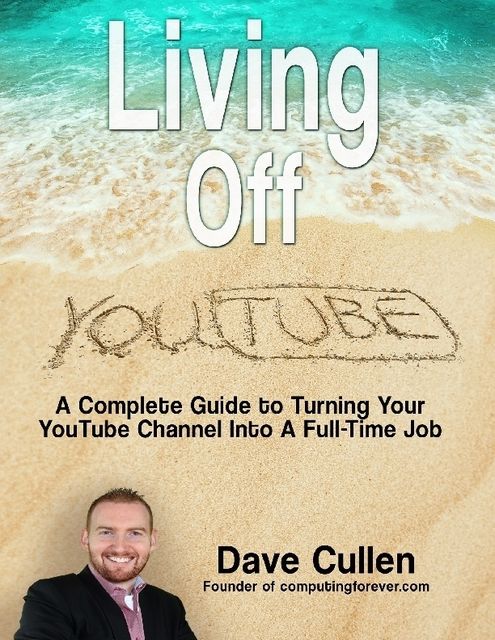 Living Off YouTube, Dave Cullen