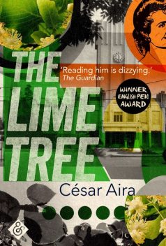 The Lime Tree, César Aira