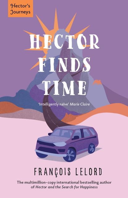 Hector Finds Time, François Lelord