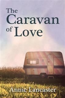 Caravan of Love, Annie Lancaster