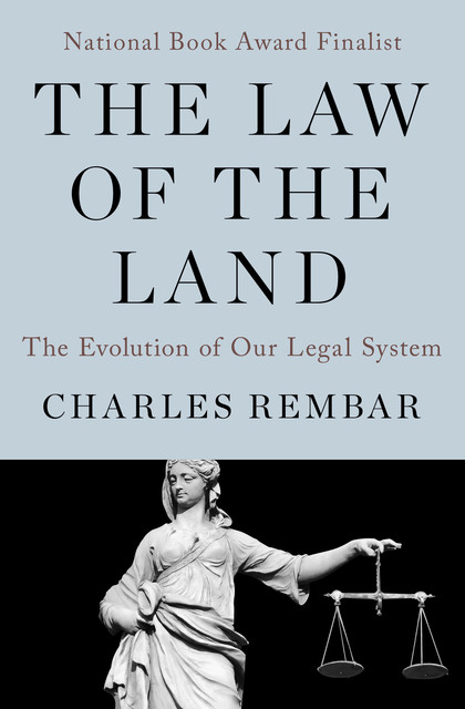 The Law of the Land, Charles Rembar