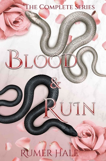 Blood and Ruin: The Complete Series, Rumer Hale
