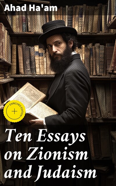 Ten Essays on Zionism and Judaism, Ahad Ha'am