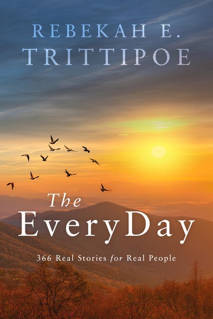 The EveryDay, Rebekah Trittipoe