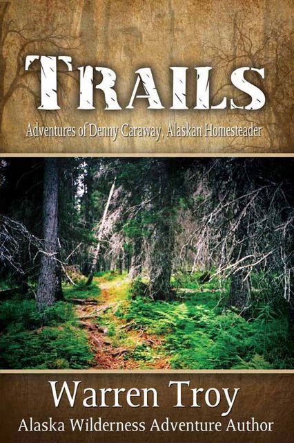 Trails, Warren Troy