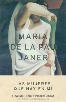 Las Mujeres Que Hay En Mí, María De La Pau Janer