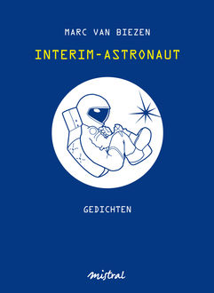 Interim-astronaut, Marc van Biezen