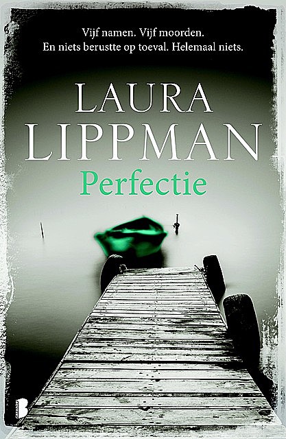 Perfectie, Laura Lippman