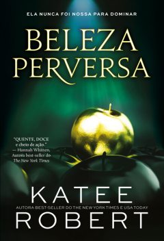 Beleza Perversa, Katee Robert