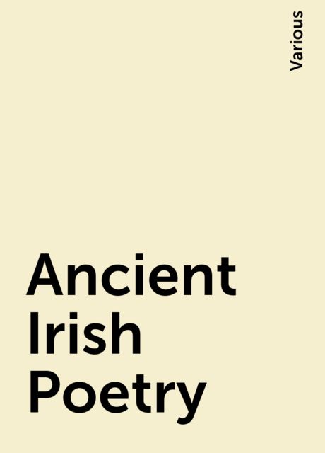 Ancient Irish Poetry, Various