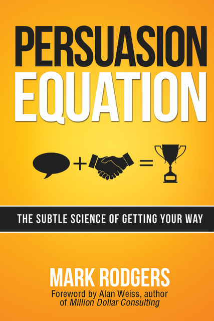 Persuasion Equation, Mark Rodgers